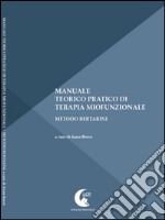 Manuale teorico pratico di terapia miofunzionale libro