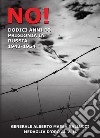 No! 12 anni di prigionia in Russia 1943-1954 libro