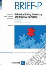 Brief-P. Behavior rating inventory of executive function-Preschool version. Manuale libro