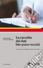 Raccolta dei dati bio-psico-sociali libro