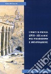 I ponti in Sicilia (XVIII-XIX secolo) fra tradizione e innovazione. Le sperimentazioni sul Simeto al passo di Primosole libro