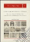 Libri d'architettura a Brescia. Editoria, circolazione e impiego di fonti e modelli a stampa per il progetto tra XV e XIX secolo. Con CD-ROM libro