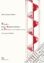 Storia dell'architettura in Sicilia (XV-XVIII secolo). Un percorso didattico