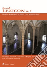 Speciale Lexicon (2021). Vol. 1: Les llotges comercials a la Corona d'Aragó (s. XIV-XVI) libro