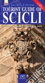 Guida turistica di Scicli. Con mappa. Ediz. inglese libro