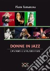 Donne in jazz libro di Terranova Piero