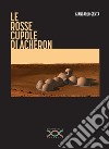 Le rosse cupole di Acheron libro