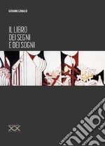 Il libro dei segni e dei sogni libro