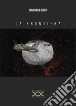 La frontiera libro