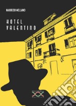 Hotel Valentino