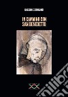 In cammino con san Benedetto libro