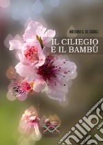 Il ciliegio e il bambù libro