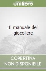 Il manuale del giocoliere libro