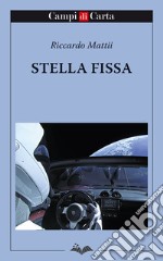 Stella fissa libro