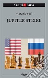 Jupiter strike libro