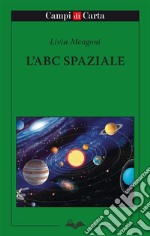 L'ABC spaziale libro