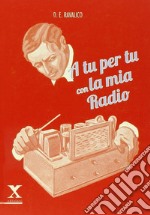 A tu per tu con la mia radio libro