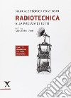 Radiotecnica alla portata di tutti libro