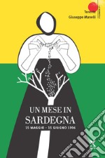 Un mese in Sardegna. 15 maggio-15 giugno 1906 libro