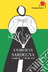 Un mese in Sardegna. 15 maggio-15 giugno 1906 libro