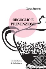 Orgoglio e prevenzione libro