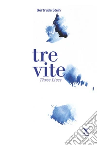 Tre esistenze