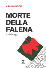 Morte della falena e altri saggi libro