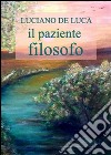 Il paziente filosofo libro