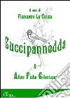 Cuccipannèdda e altre fiabe cilentane libro