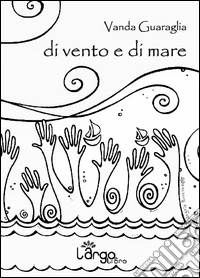 Di vento e di mare libro