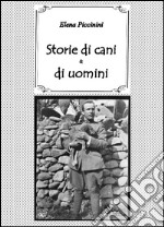 Storie di cani e di uomini libro