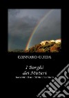 I borghi dei misteri. Racconti di un Cilento incantato libro