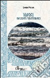 Viaggi. Racconti mediterranei libro di Vargiu Laura