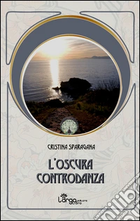 L'oscura controdanza libro
