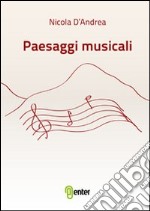 Paesaggi musicali libro