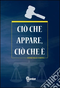Ciò che appare, ciò che è libro