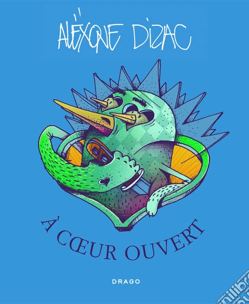 A coeur ouvert. Ediz. inglese e francese