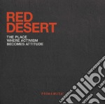 Red Desert. The place where activism becomes attitude libro