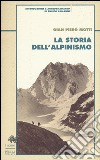 La storia dell'alpinismo libro