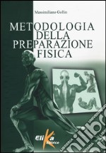 Metodologia della preparazione fisica libro