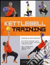 Kettlebell training libro di Bruscia Guido