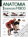 Anatomia dell'esercizio fisico libro di Manocchia Pat