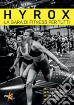 Hyrox. La gara di fitness per tutti libro