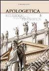 Apologetica. Religiosa, storica, filosofica. Vol. 3 libro di Gnerre Corrado