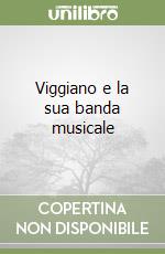 Viggiano e la sua banda musicale libro