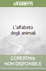 L'alfabeto degli animali libro