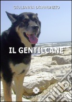 Il gentilcane libro