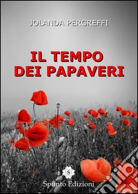 Il tempo dei papaveri