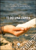 Ti do una zampa libro