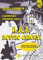 A. A. A. Mostro cercasi libro